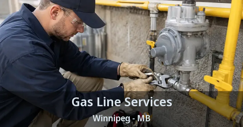 Gas Line Services Winnipeg - MB