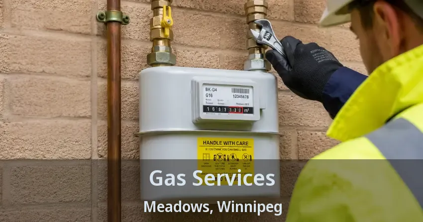 Gas Services Meadows, Winnipeg - MB