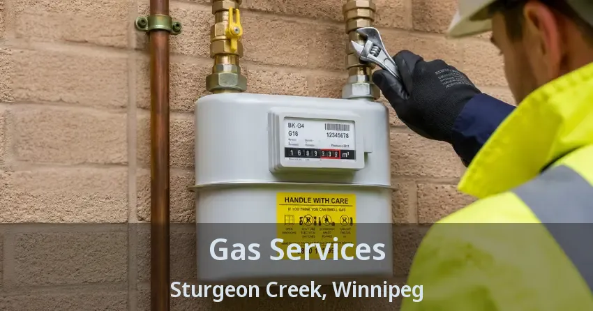 Gas Services Sturgeon Creek, Winnipeg - MB